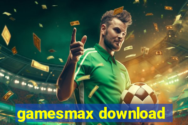 gamesmax download